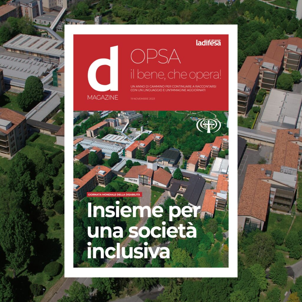 OPSA il bene, che opera!